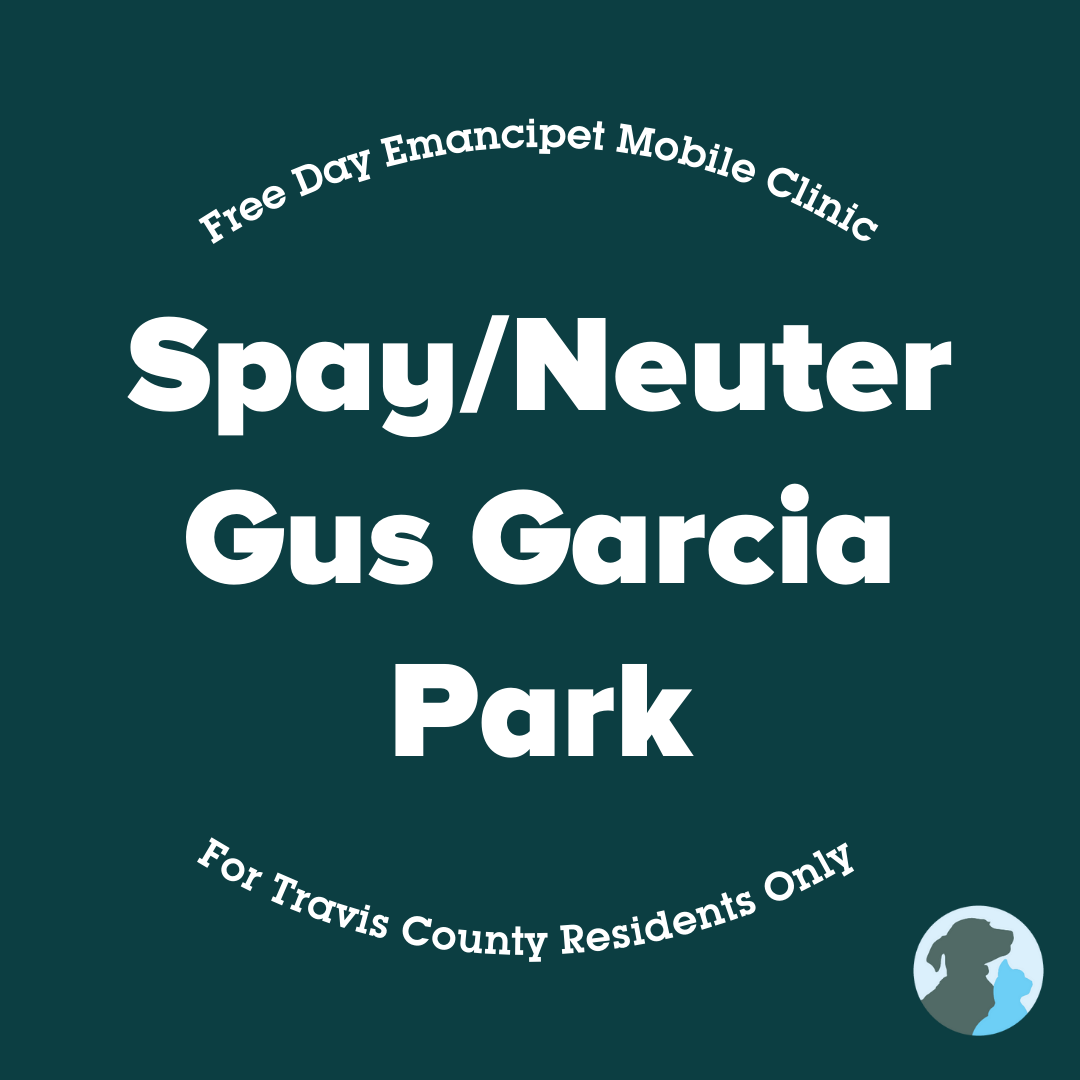 Emancipet Free Day Mobile Clinic Gus Garcia Park